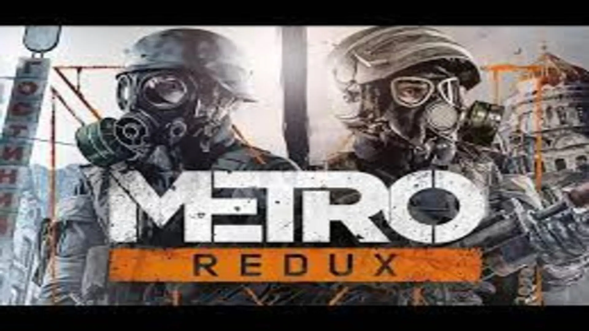 Metro Redux is More Than Just an HD Remake